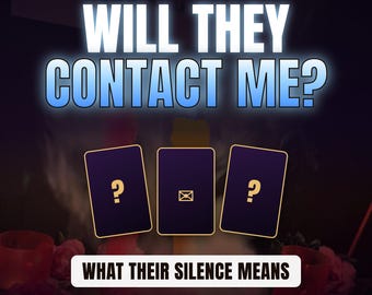Will They Contact Me? Will He Come Back Reading | Same Day No Contact Tarot, Ex Back, Hidden Feelings | Detailed Love Reading PDF