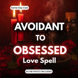 AVOIDANT TO OBSESSED Love Spell, Stop Hot & Cold Relationship | Make Them Chase You Again, Same Day Casting