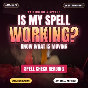 Puede incluir: Un gráfico digital con el texto WAITING ON A SPELL? IS MY SPELL WORKING? KNOW WHAT IS MOVING, SPELL CHECK READING, SAME DAY READING y ANY SPELL, ANY SHOP. El fondo muestra velas rojas y amarillas desenfocadas con humo.
