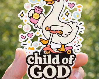 Child of God Sticker, Christian Sticker, Jesus Stickers, Vinyl Sticker, Bible Stickers, Computer Stickers, Christian Gift, Silly Goose