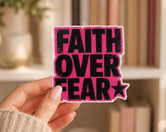 Faith Over Fear Sticker, Christian Stickers, Bible Stickers, Laptop Stickers, Christian Gift, Faith Over Fear, Kindle Sticker, Grunge