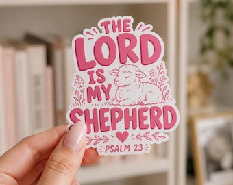 The Lord Is My Shepherd Sticker, Psalm 23, Christian Stickers, Bible Stickers, Laptop Stickers, Christian Gift, Kindle Sticker, Mirror Decal