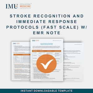 Puede incluir: Un documento con el texto "STROKE RECOGNITION AND IMMEDIATE RESPONSE PROTOCOLS (FAST SCALE) W/ EMR NOTE" y el logotipo de Intellectual Medicine University. El documento incluye una lista de verificación e información médica.