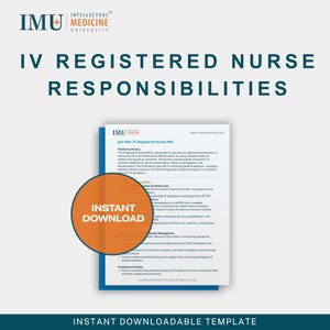 May include: A white document titled "IV Registered Nurse Responsibilities" with the IMU Medicine University logo. An orange circle with "Instant Download" text overlays the document. The text "Instant Downloadable Template" is at the bottom.