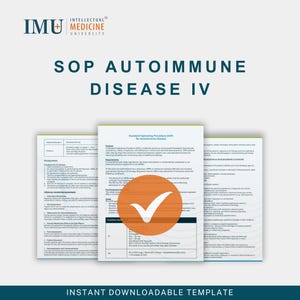 Könnte beinhalten: Mehrere weiße Papierdokumente mit dem Text "SOP AUTOIMMUNE DISEASE IV" in Türkis. Die Dokumente enthalten detaillierten Text und einen orangefarbenen Kreis mit einem weißen Häkchen. Oben links befindet sich das Logo der Intellectual Medicine University.
