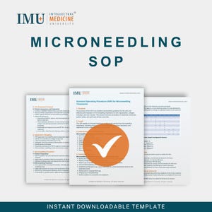May include: A downloadable template for a Standard Operating Procedure (SOP) for Microneedling Treatments. The document is white with blue and orange accents, featuring the IMU Medicine University logo and the text "MICRONEEDLING SOP".