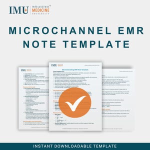 May include: A digital template for Microchannel EMR Note, with the text "MICROCHANNEL EMR NOTE TEMPLATE". The template includes sections for patient information, medical history, and physical exam details. The image also includes the text "INSTANT DOWNLOADABLE TEMPLATE".