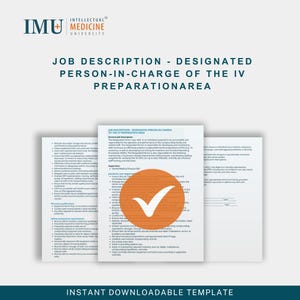 May include: A downloadable template with the text "JOB DESCRIPTION - DESIGNATED PERSON-IN-CHARGE OF THE IV PREPARATION AREA." The document has a large orange circle with a white checkmark. The IMU Medicine University logo is at the top.