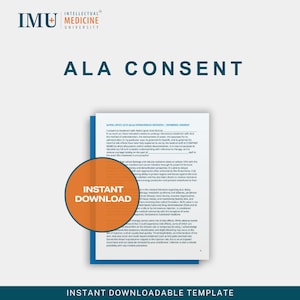 Puede incluir: Un documento titulado "ALA Consent" con el logotipo de Intellectual Medicine University. Un círculo naranja con "Descarga instantánea" se superpone al documento. El texto "Plantilla descargable instantáneamente" está en la parte inferior.