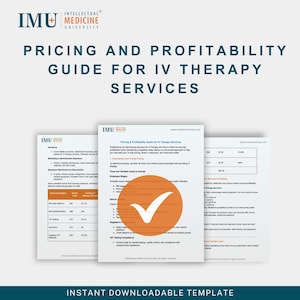 Könnte beinhalten: Eine herunterladbare Vorlage mit dem Titel "Preis- und Rentabilitätsleitfaden für IV-Therapiedienste" mit dem Logo der IMU Medicine University. Der Leitfaden enthält Text und einen orangefarbenen Kreis mit einem weißen Häkchen. Die Worte "Sofort herunterladbare Vorlage" stehen unten.