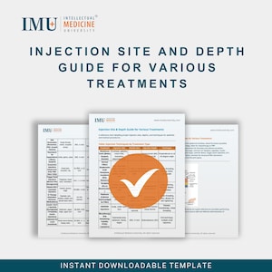 May include: A downloadable template titled "Injection Site and Depth Guide for Various Treatments" with the IMU Medicine University logo. The guide includes detailed information on injection techniques and depths, with a large checkmark graphic.