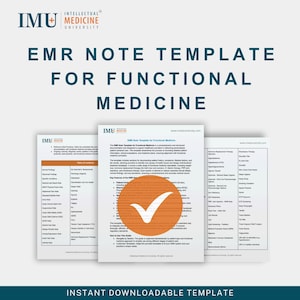 May include: A digital template for EMR notes in functional medicine. The image features three white pages with text and a large orange circle with a checkmark. The text includes "EMR Note Template for Functional Medicine" and "Instant Downloadable Template."