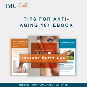 Può includere: Una copertina di ebook con il titolo "Tips for Anti-Aging 101 Ebook" in testo blu. La copertina presenta immagini di persone e il testo "Instant Download". Il logo IMU Intellectual Medicine University è in alto.