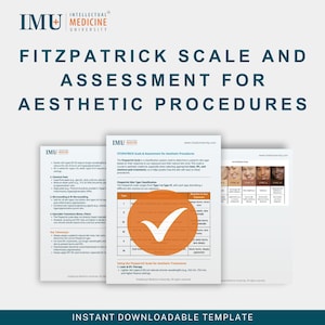 May include: A downloadable template for aesthetic procedures, featuring the Fitzpatrick Scale. The image includes the IMU Medicine University logo, the title "Fitzpatrick Scale and Assessment for Aesthetic Procedures," and a checklist graphic.