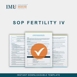 以下が含まれることがあります： インテリジェント医学大学のロゴが入った「SOP FERTILITY IV」というタイトルのドキュメント。ドキュメントにはテキストと、白いチェックマークが付いた大きなオレンジ色の円が含まれています。画像の下部には「INSTANT DOWNLOADABLE TEMPLATE」と書かれています。