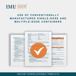 Puede incluir: Una plantilla descargable con el texto "USE OF CONVENTIONALLY MANUFACTURED SINGLE-DOSE AND MULTIPLE-DOSE CONTAINERS" y el logotipo de Intellectual Medicine University. La plantilla incluye una lista de verificación y un gran círculo naranja con una marca de verificación blanca.