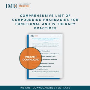 May include: A teal and white graphic with the text "Comprehensive List of Compounding Pharmacies for Functional and IV Therapy Practices." An orange circle reads "Instant Download."