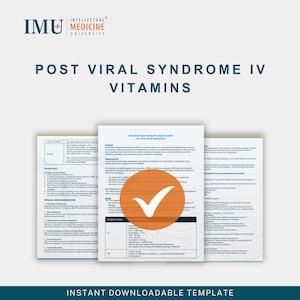以下が含まれることがあります： インテリジェント医学大学のロゴが入った「Post Viral Syndrome IV Vitamins」というタイトルの医療文書。この文書には、オレンジ色のチェックマークグラフィックが付いた「標準操作手順」が含まれています。テキスト「インスタントダウンロード可能なテンプレート」が一番下にあります。