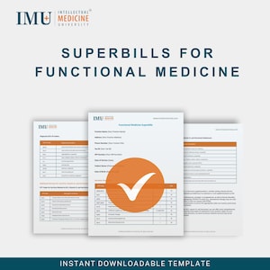 May include: A digital template for functional medicine superbills. The image features three white pages with text and orange accents. The text includes "Superbills for Functional Medicine" and "Instant Downloadable Template."