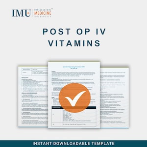以下が含まれることがあります： インテリジェント医学大学のロゴが入った「Post Op IV Vitamins」というタイトルの医療文書。この文書にはチェックリストと、白いチェックマークが付いた大きなオレンジ色の円が含まれています。「Instant Downloadable Template」というテキストが一番下にあります。
