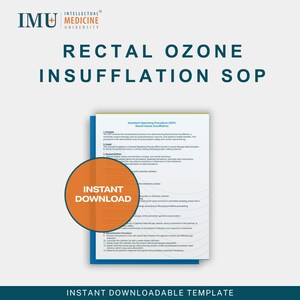 Puede incluir: Un documento titulado "Rectal Ozone Insufflation SOP" con el logotipo de Intellectual Medicine University. Un círculo naranja con las palabras "Descarga instantánea" superpone el documento. La parte inferior de la imagen dice "Plantilla descargable instantáneamente."