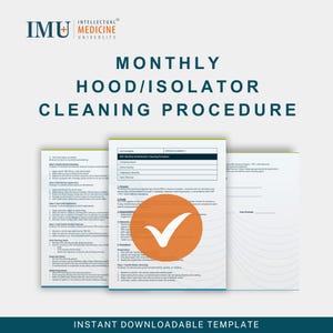 Puede incluir: Un documento titulado "Procedimiento de limpieza mensual de campana/aislador" con el logotipo de Intellectual Medicine University. El documento incluye una lista de verificación y un círculo naranja con una marca de verificación blanca. El texto "Plantilla descargable instantáneamente" está en la parte inferior.