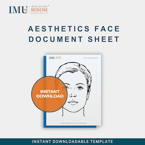 May include: Aesthetics Face Document Sheet with a line drawing of a face. The document is white with a blue border and an orange circle that says "Instant Download". The text "Intellectual Medicine University" is at the top.