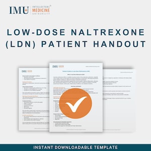 Puede incluir: Un folleto informativo para pacientes sobre la naltrexona a dosis bajas (LDN) de la Universidad de Medicina Intelectual. El folleto incluye información sobre el medicamento, con una marca de verificación naranja. El texto "INSTANT DOWNLOADABLE TEMPLATE" está en la parte inferior.