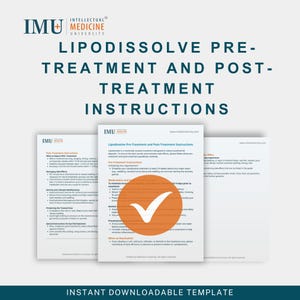 Puede incluir: Documento blanco con el texto "LIPODISSOLVE PRE-TREATMENT AND POST-TREATMENT INSTRUCTIONS". Incluye instrucciones y un símbolo de verificación. El logotipo de IMU Medicine University está en la parte superior.