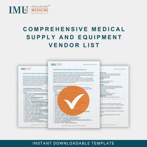 Puede incluir: Un documento blanco titulado "Lista completa de proveedores de equipos y suministros médicos" con el logotipo de Intellectual Medicine University. El documento presenta texto negro y una marca de verificación naranja. Las palabras "Plantilla descargable instantáneamente" están en la parte inferior.