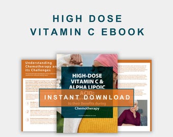 High‑Dose Vitamin C and Alpha‑Lipoic Acid eBook – Benefits, Protocols & Chemotherapy Support Guide