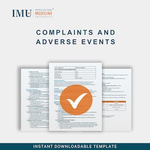 May include: A digital template titled "Complaints and Adverse Events" from Intellectual Medicine University. The document features a large orange checkmark and detailed text. The phrase "Instant Downloadable Template" is at the bottom.