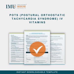 Może przedstawiać: Szablon dokumentu medycznego z tekstem "POTS (Zespół tachykardii ortostatycznej posturalnej) IV Witaminy" i logo Intellectual Medicine University. Dokument zawiera duży pomarańczowy znak wyboru.