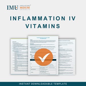 May include: A promotional image for Intellectual Medicine University featuring the text "Inflammation IV Vitamins." The image includes three open documents with detailed medical information, and a large orange circle with a white checkmark.