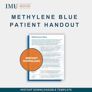 Może przedstawiać: Biały dokument zatytułowany "Methylene Blue Patient Handout" z niebieskimi obramowaniami i tekstem. Pomarańczowe koło ze słowami "Instant Download" nakłada się na dokument. Logo Intellectual Medicine University znajduje się u góry.