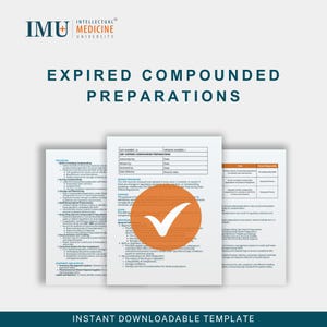 Puede incluir: Una plantilla descargable titulada "Preparaciones Compuestas Expiradas" con el logotipo de Intellectual Medicine University. El documento incluye directrices SOP y una lista de verificación. Un círculo naranja con una marca de verificación blanca está en el centro.