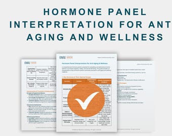 Hormone Panel Interpretation for Anti-Aging and Wellness – Optimal Ranges, Symptoms, and Treatment Strategies Guide
