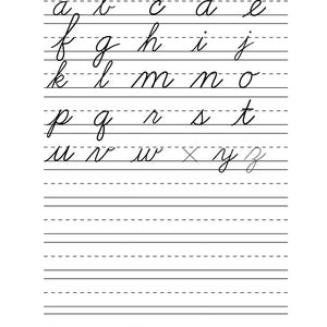 May include: A white sheet of paper with black lines and cursive alphabet letters. The words "lets learn CURSIVE!!" are at the top. The letters a through z are written in cursive, with dotted and solid lines for practice.