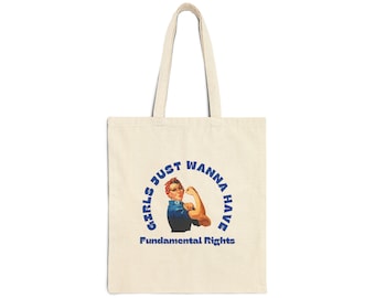 Feminist Cotton Canvas Tote Bag, Girls Just Want to Have FUNdamental Rights
