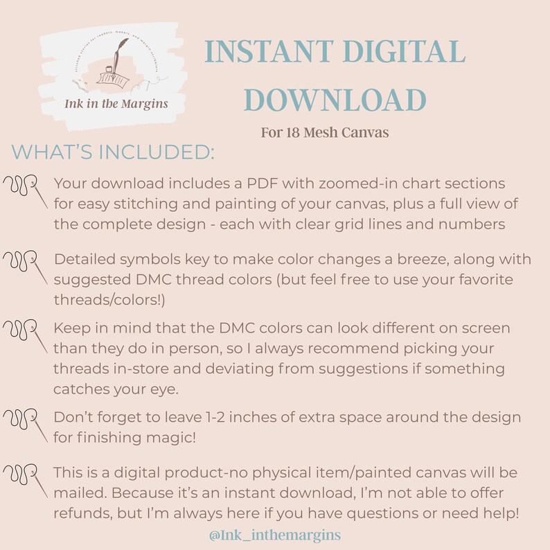 May include: A digital download advertisement with text that reads "Instant Digital Download" and "For 18 Mesh Canvas." The image includes a list of what's included in the download, such as a PDF with chart sections and a detailed symbols key.