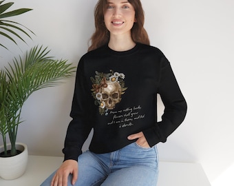 Flowers and Eternity- Crewneck