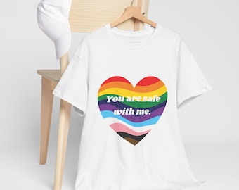You are safe with me: Rainbow Pride T-Shirt!