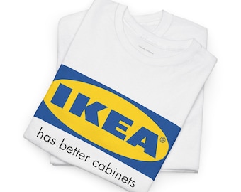 IKEA Humor Unisex Heavy Cotton Tee, Funny Gift, Casual Wear, Meme Tee, Unique Graphic Shirt