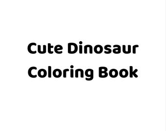 Dinosaur 35 page Coloring Book Printable for Kids | Cute Dino Coloring Pages