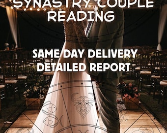 Synastry Chart Reading, Synastry Report, Astrology Synastry Reading, Relationship Compatibility Reading, Personalized Synastry Chart Reading