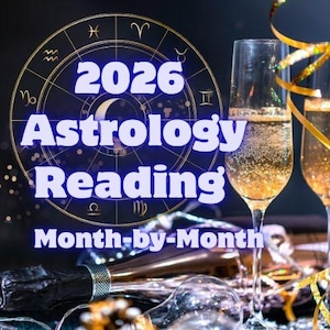 May include: Image features a champagne flute with bubbly liquid, a bottle, and the text "2026 Astrology Reading Month-by-Month" over a zodiac wheel. Gold and yellow streamers add a festive touch to the dark background.