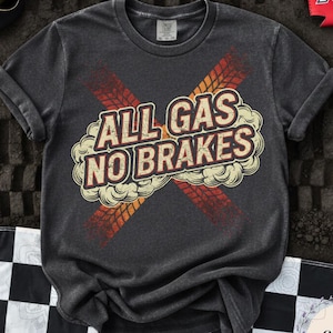 All Gas No Brakes, Race Shirt, Girl Racing, Fast Cars, Fast Life, Club Shirt, Unhinged Shirts, Trending Now, Race Girl, Alt Girl, Punk Girl