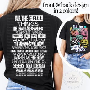 Può includere: T-shirt nero con la scritta "ALL THE FALL THINGS" e frasi a tema autunnale. Una seconda immagine mostra un design simile con zucche colorate e la scritta "ALL THE FALL THINGS".