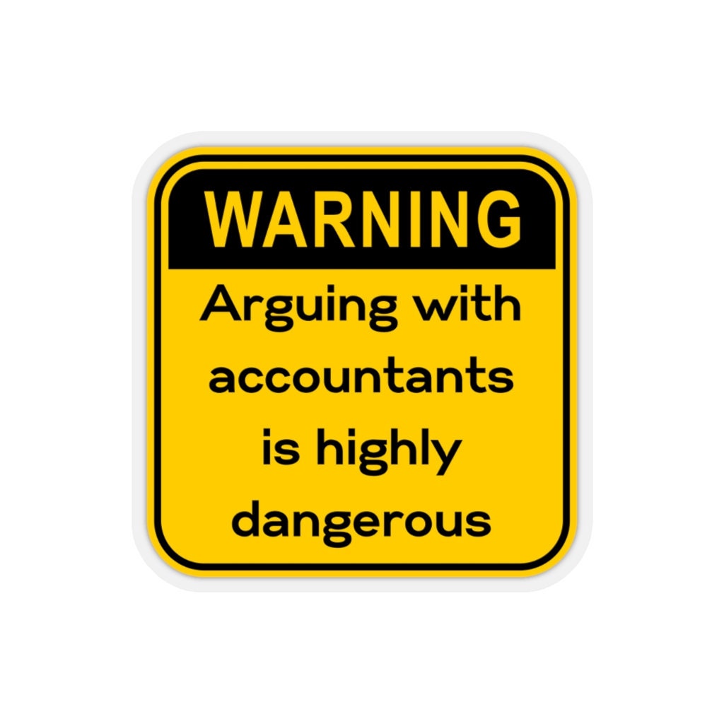 Warning for Accountant Funny Stickers Etsy