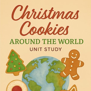 Christmas Cookies Around the World Unit Study